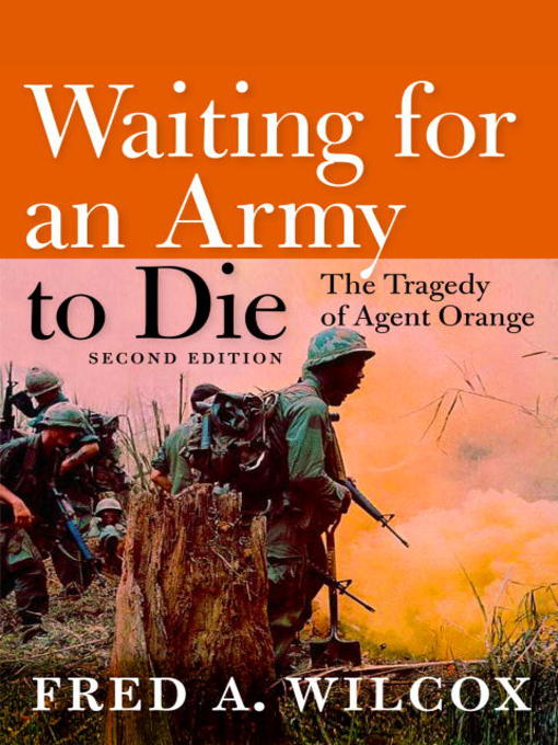 Title details for Waiting for an Army to Die by Fred A. Wilcox - Wait list